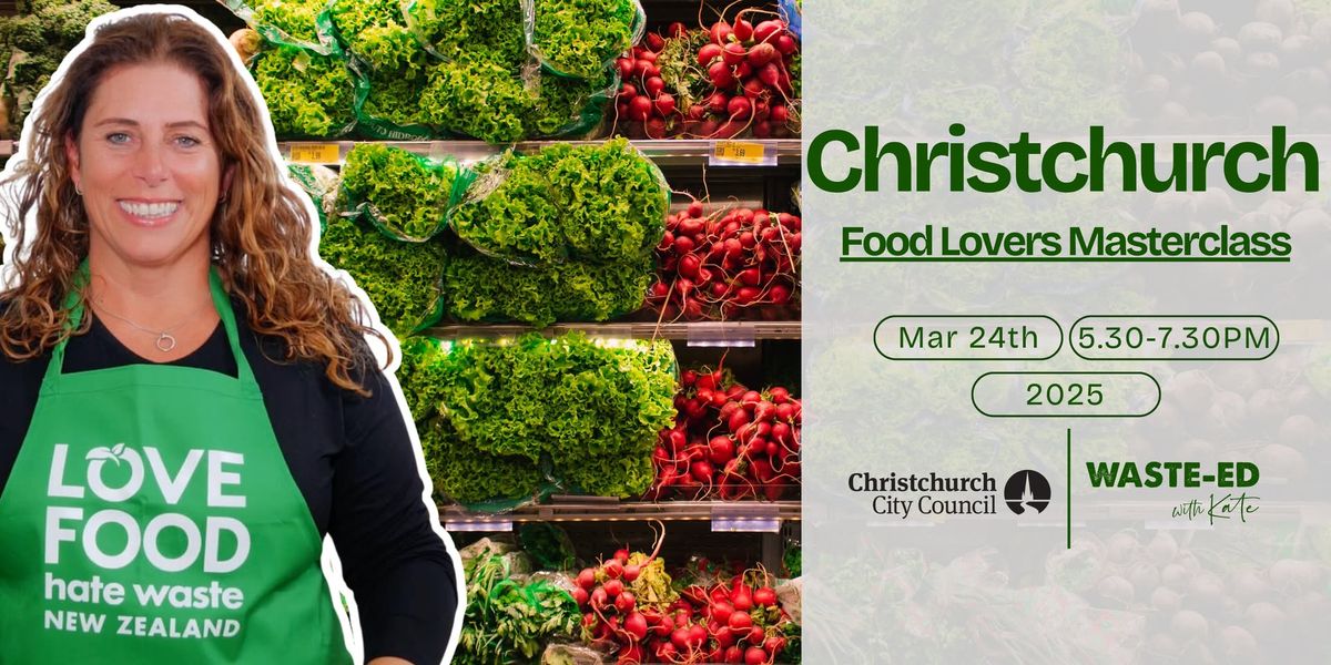 Christchurch | Food Lovers Masterclass