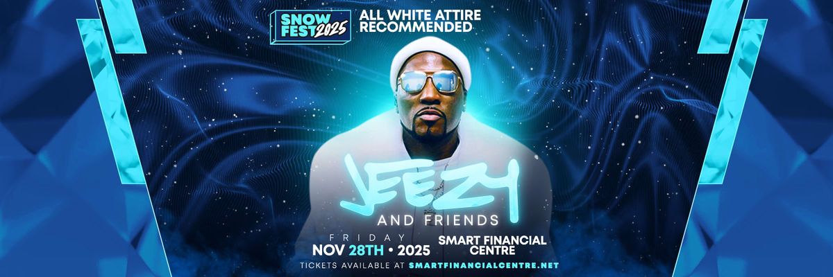 Snow Fest - Jeezy and Friends at Smart Financial Centre