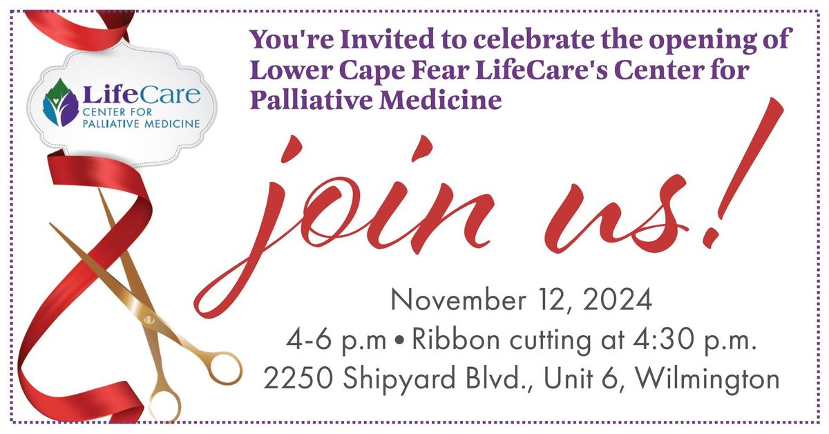 Ribbon Cutting - LifeCare Center for Palliative Medicine