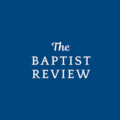 The Baptist Review