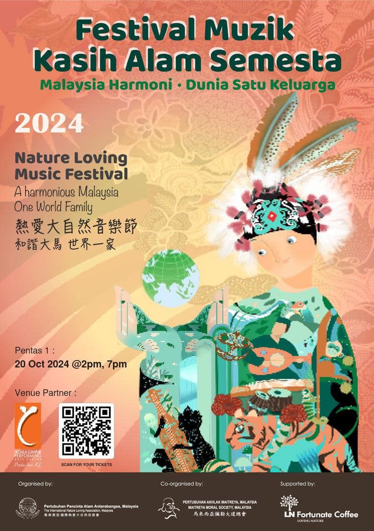 Nature Loving Music Festival 2024 : A Harmonious Malaysia, One World Family