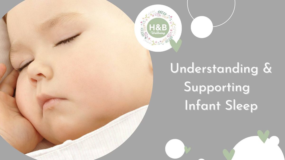 Understanding Infant Sleep Workshop NORTHAMPTON