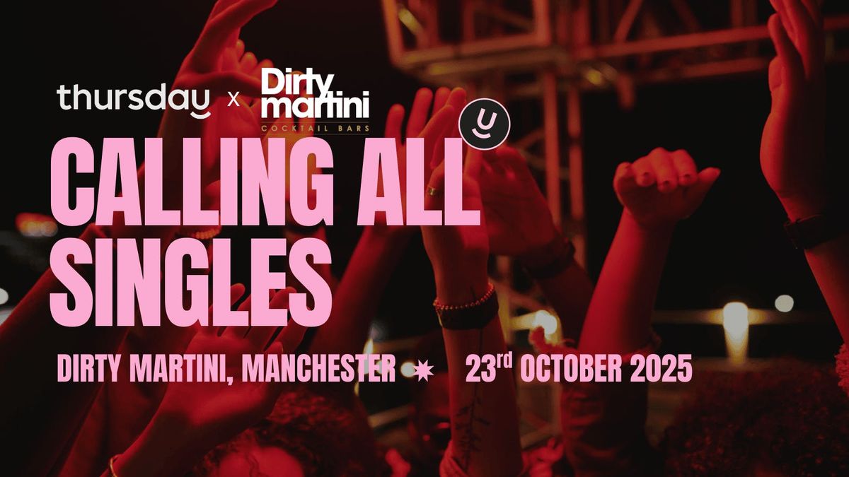Thursday | Dirty Martini | Manchester