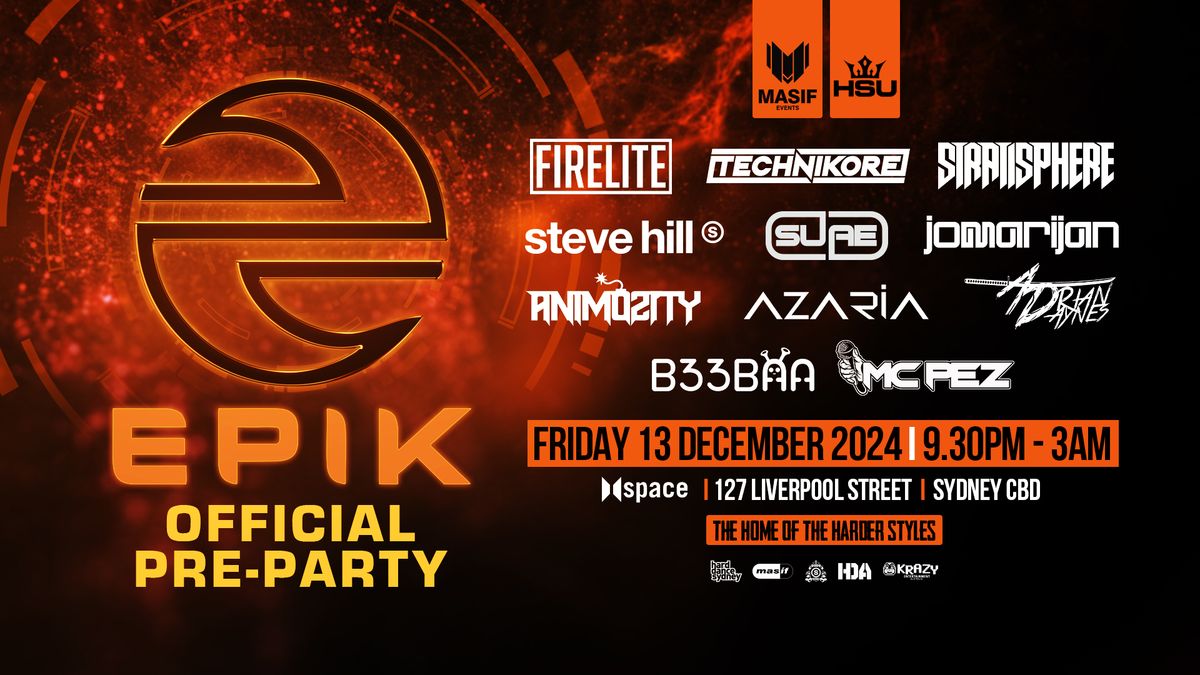 Masif and HSU present the EPIK Official Pre Party @ Space [13.12.2024]