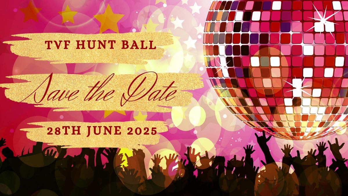 TVF Hunt Ball