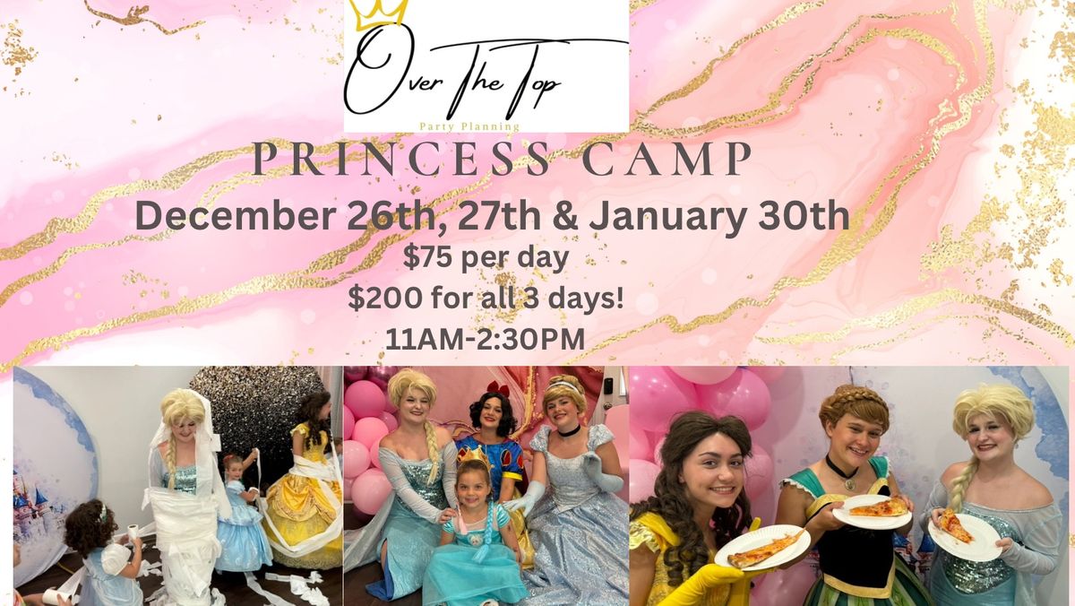 Winter Break Princess Camp!