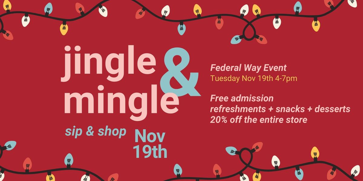 Jingle & Mingle at Watson's in Federal Way - Nov 19th