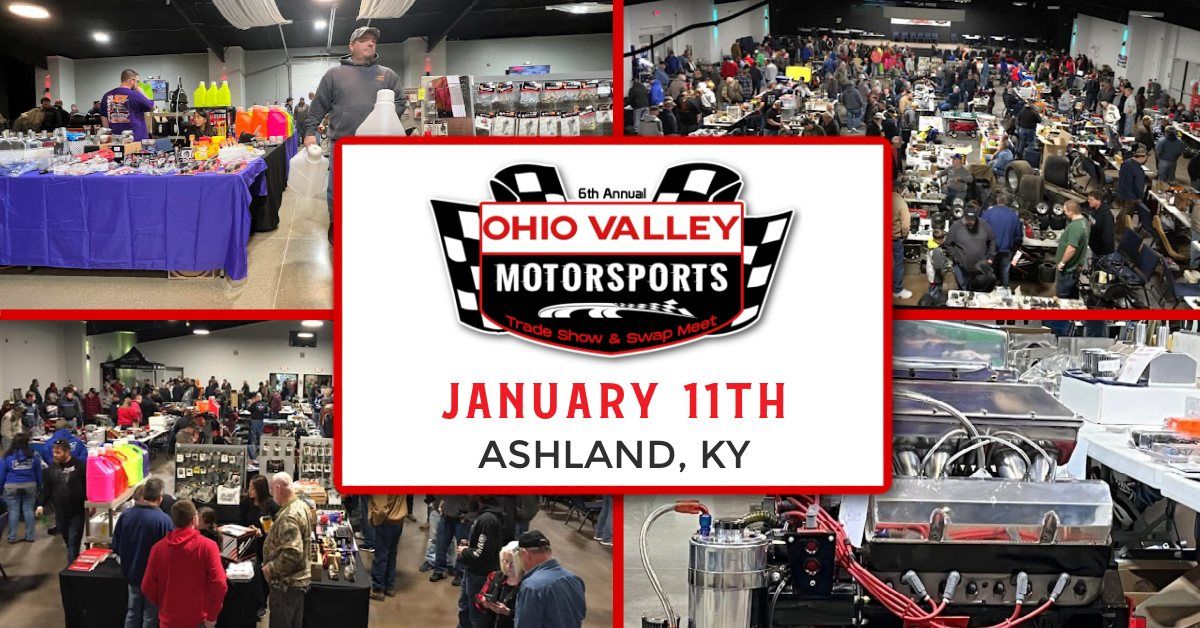 6th Annual Ohio Valley Motorsports Show