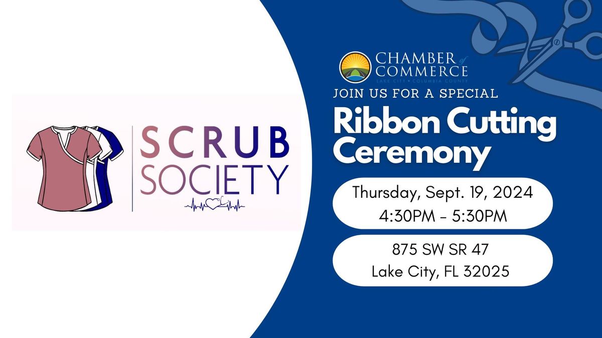 Scrub Society: Grand Opening & Ribbon Cutting