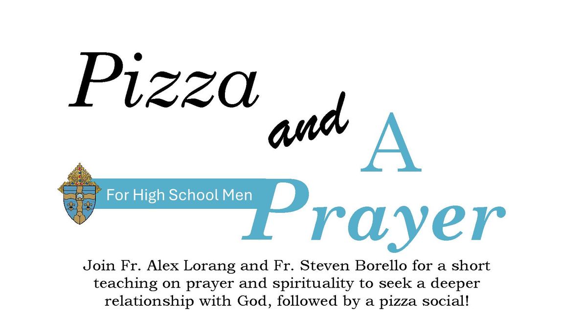 Pizza Social: Teaching Prayer and Spirituality