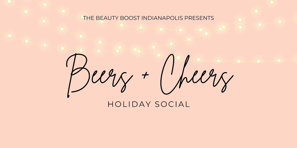 Beers + Cheers Holiday Social