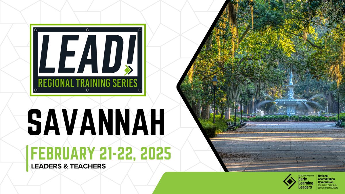 LEAD! Savannah - Regional Training Series for Early Childhood Education Professionals