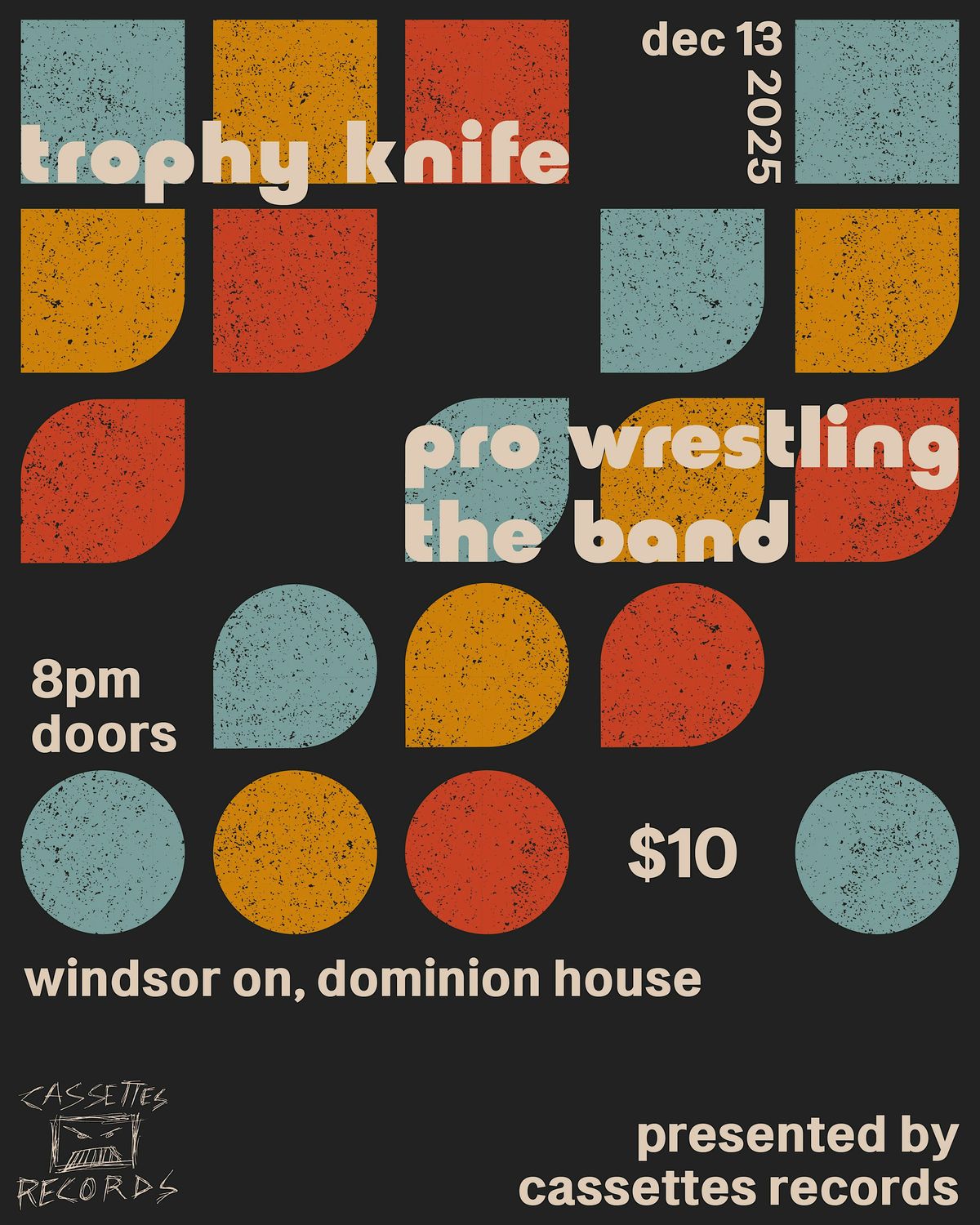 PRO WRESTLING THE BAND + TROPHY KNIFE @ The Dominion House - Nov 13