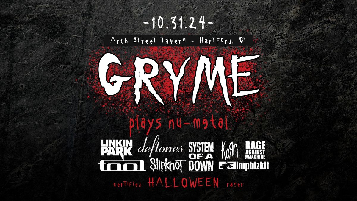 GRYME presents: nu-metal Halloween!