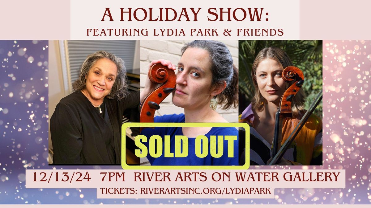 Lydia Park (A Holiday Show) 