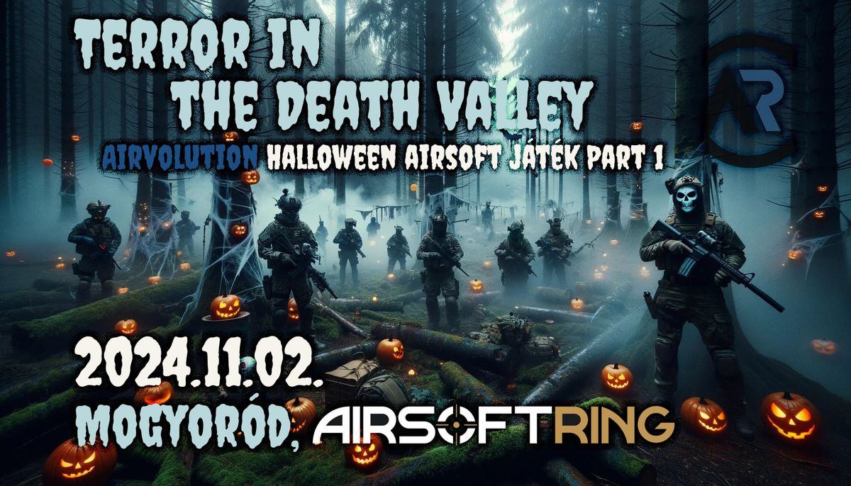 Terror in the Death Valley - Ny\u00edlt Airsoft J\u00e1t\u00e9k