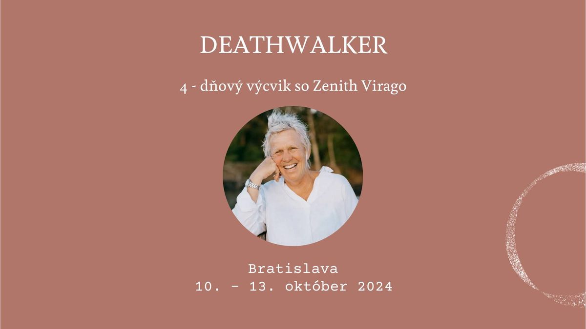 Deathwalker - v\u00fdcvik so Zenith Virago