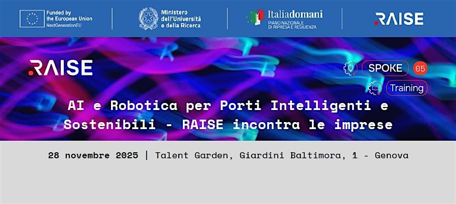 RAISE Liguria : AI e Robotica per Porti Intelligenti e Sostenibili