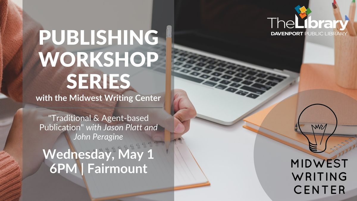 Publishing Workshop Series with the Midwest Writing Center