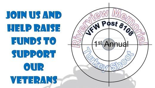 Riverview Memorial VFW Post 8108 Turkey Shoot