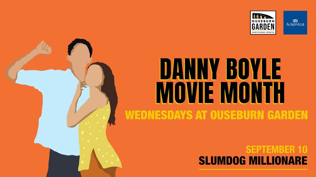 Danny Boyle Movie Month at Ouseburn Garden -  (SLUMDOG MILLIONAIRE)