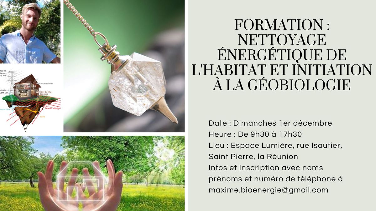 Formation Nettoyage \u00e9nerg\u00e9tique de l'habitat et Initiation \u00e0 la G\u00e9obiologie