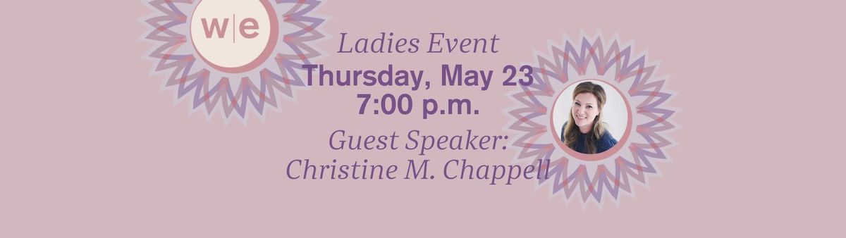 Ladies Evening with Christine M. Chappell