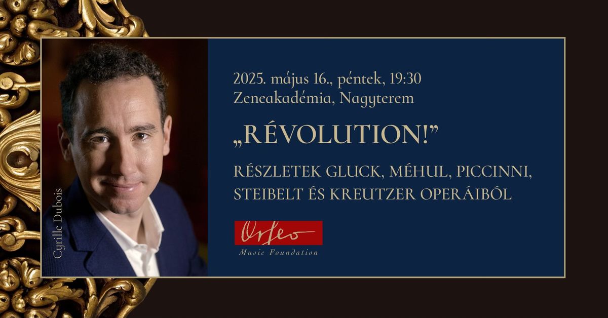 "R\u00c9VOLUTION" - R\u00e9szletek Gluck, M\u00e9hul, Piccini, Steibelt \u00e9s Kreutzer oper\u00e1ib\u00f3l