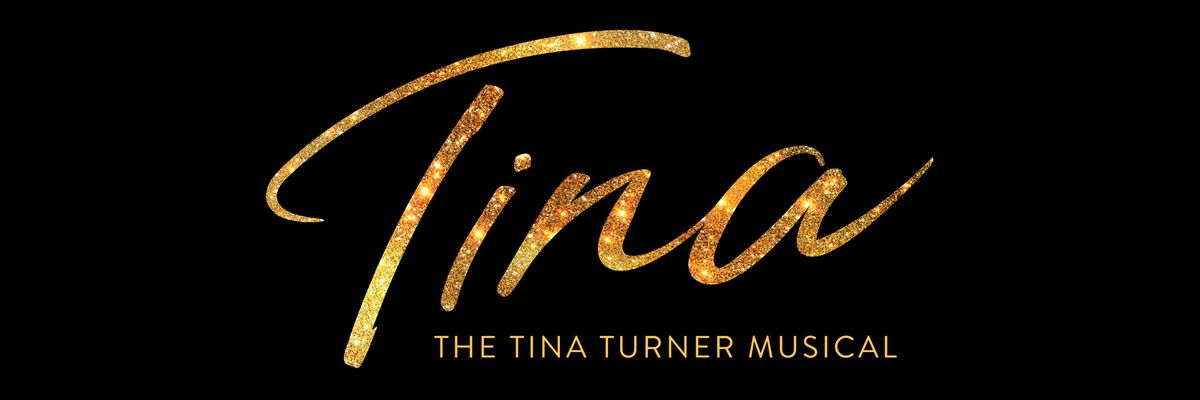 TINA - The Tina Turner Musical - San Antonio