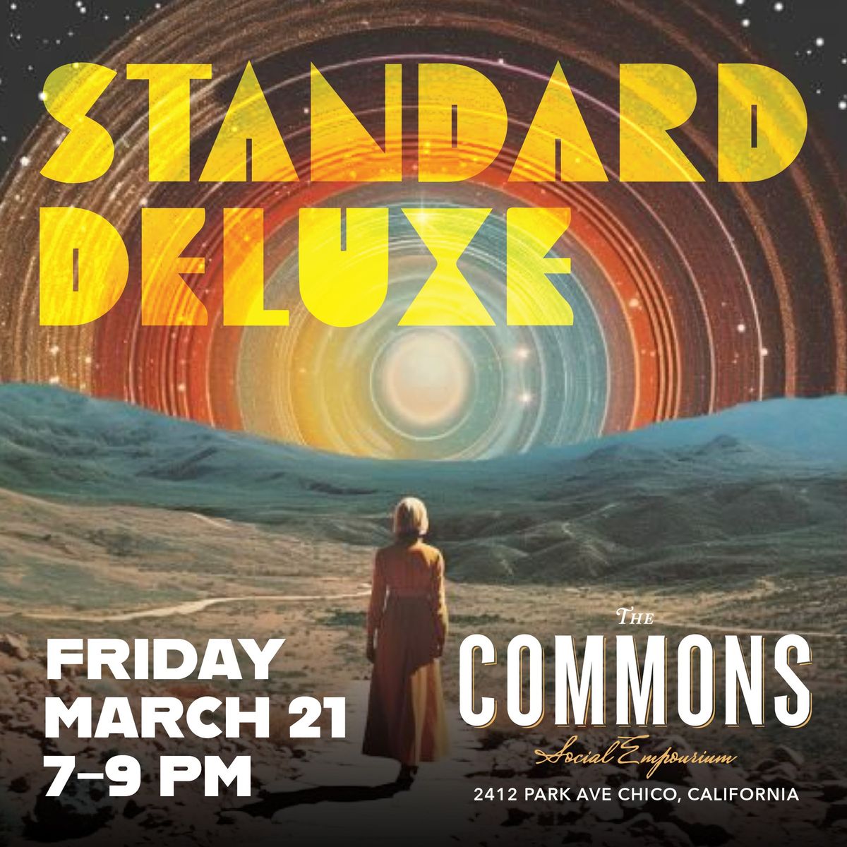 Standard Deluxe at The Commons Chico