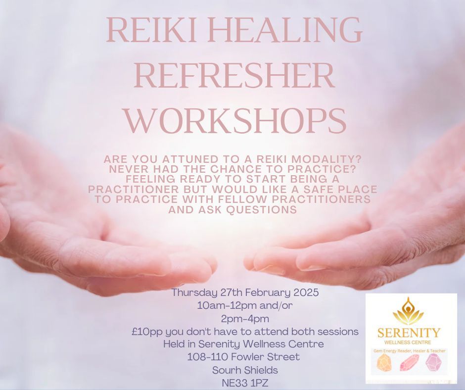 Reiki Refresher Workshop \u00a310pp