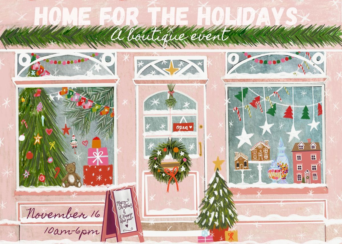 Home For the Holidays: A Boutique Event