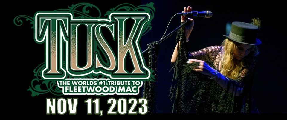 Rock the STAR Concert Series presents:  TUSK - The World's #1 Tribute to Fleetwood Mac