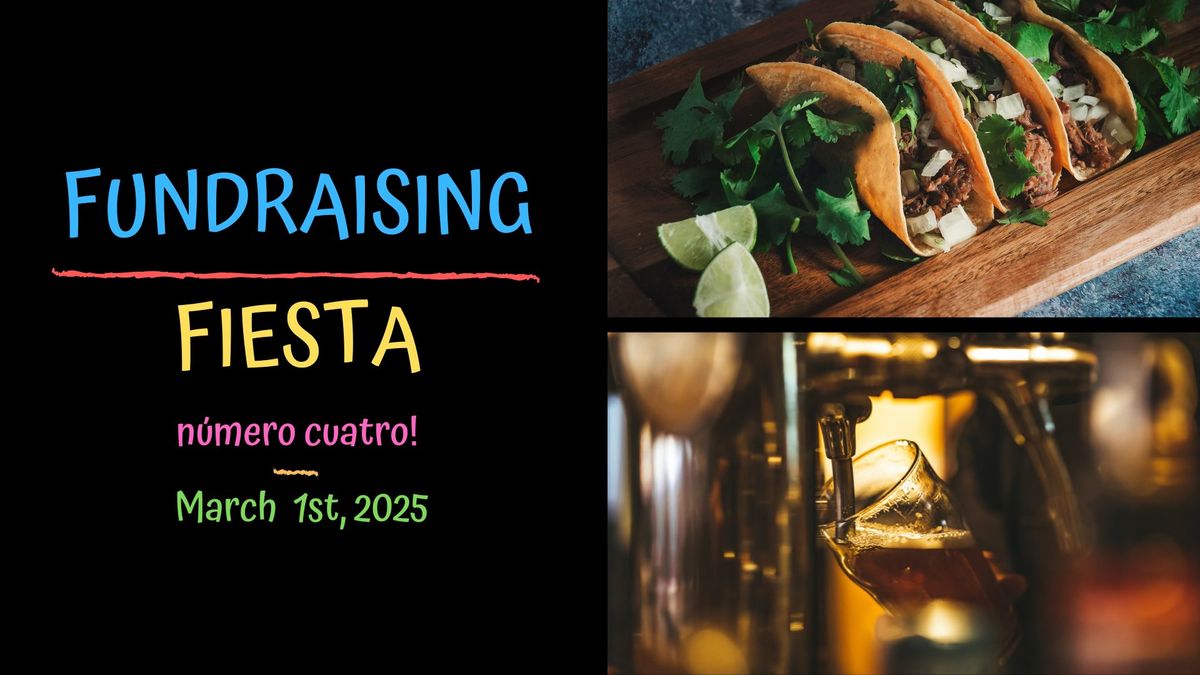 Fundraising Fiesta - Numero Cuatro