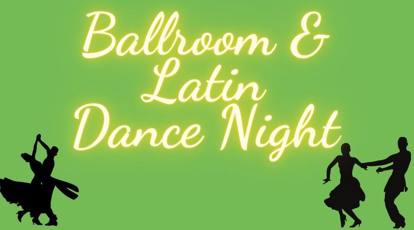 Ballroom & Latin Dance Night