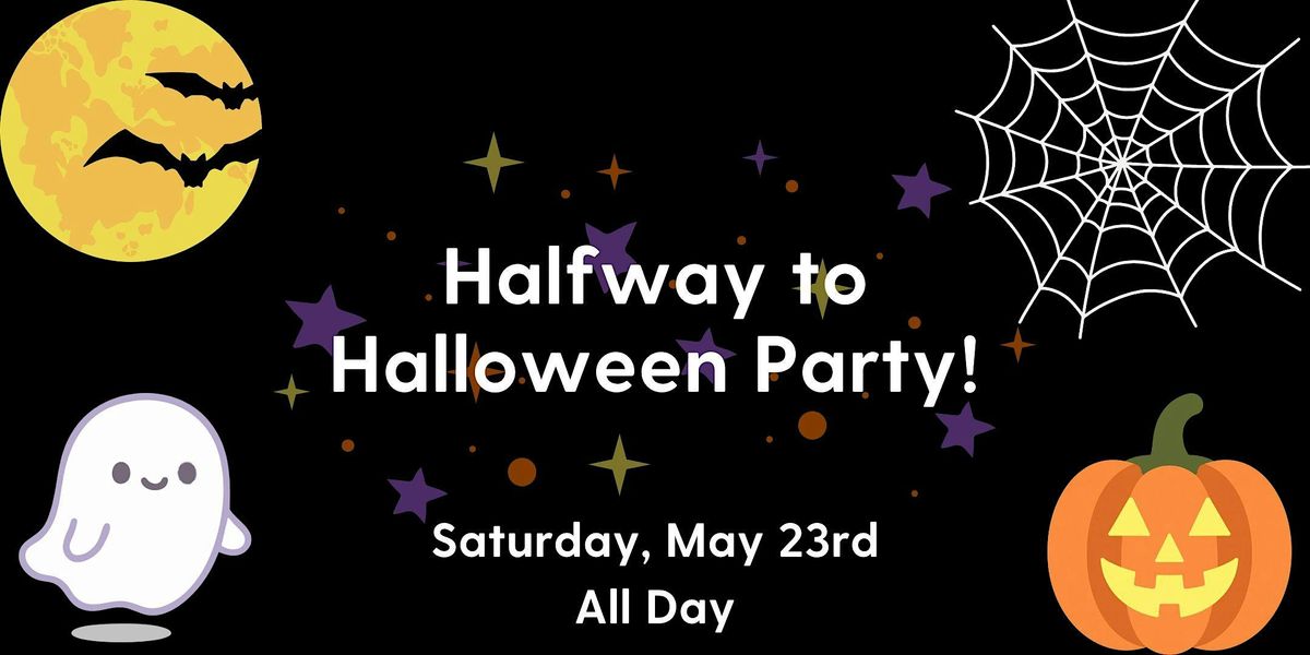 Halfway to Halloween Party