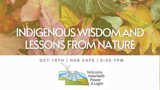 Indigenous Wisdom and Lessons from Nature, Hub Cafe, Lincoln, 10 ...
