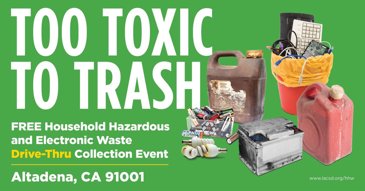 Altadena Household Hazardous Waste & E-Waste Roundup