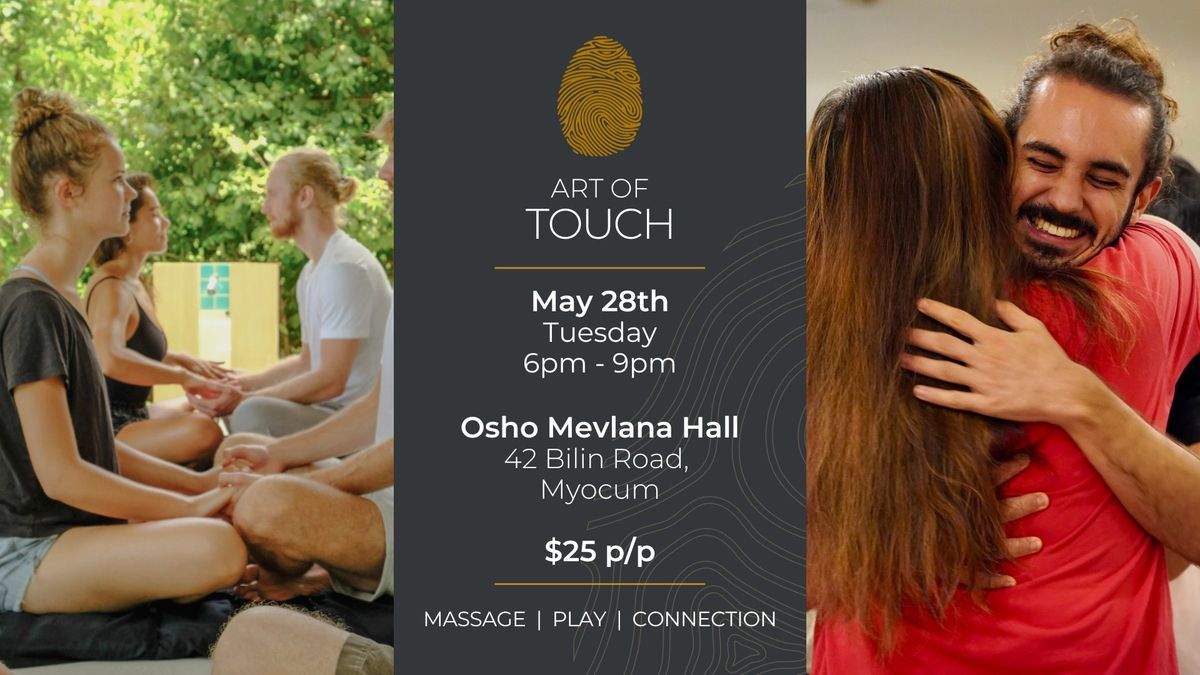 The Art Of Touch: Massage | Play | Connection
