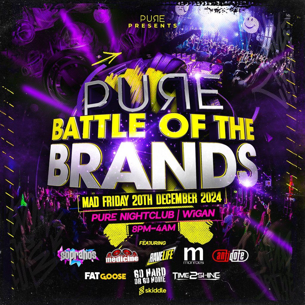 Pure Presents 'Battle Of The Brands'