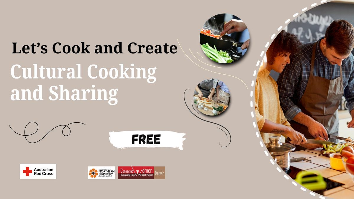 Let's Cook and Create - Cultural Cooking and Sharing