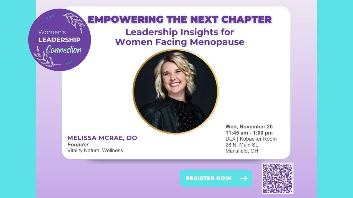  Women's Leadership Connection - Leadership Insights for Women Facing Menopause