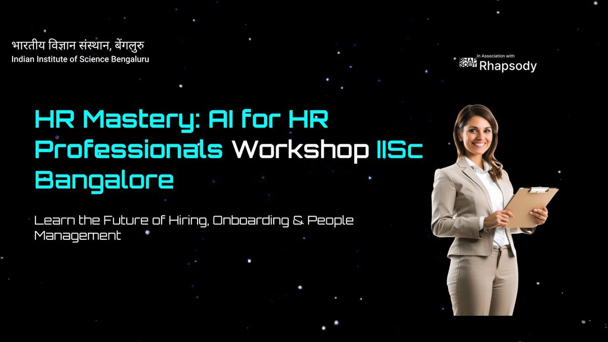 HR Mastery With AI For HR Professionals at IISc Bangalore
