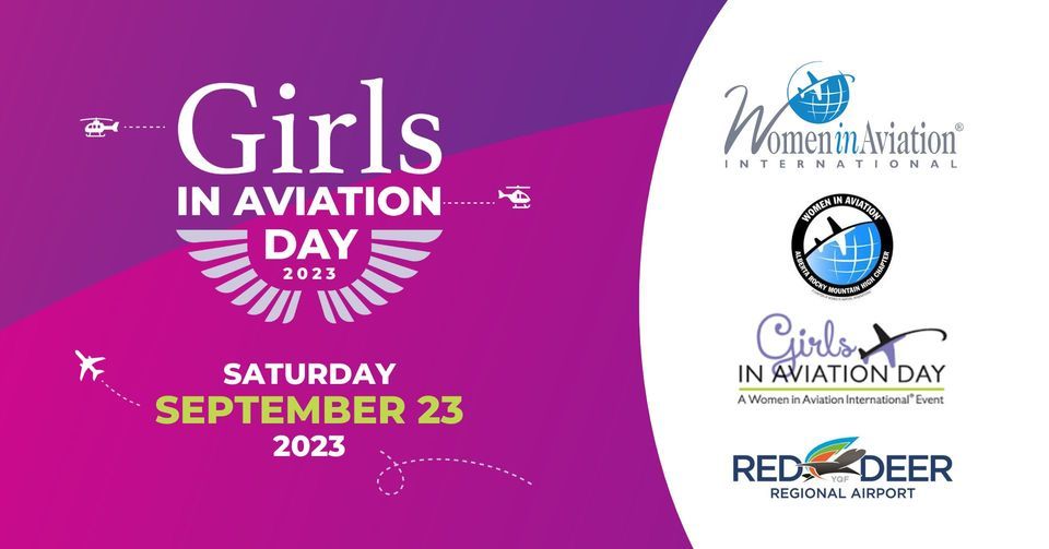 Girls In Aviation Day 2023 Red Deer Regional Airport , Red Deer