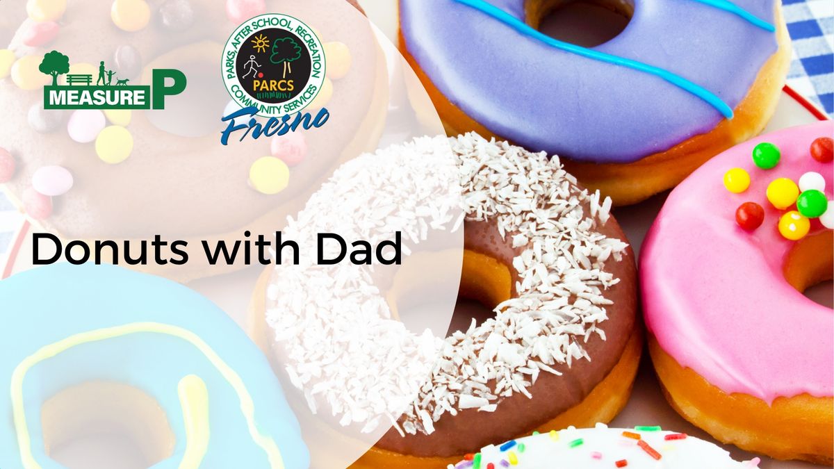 Donuts with Dad \ud83c\udf69