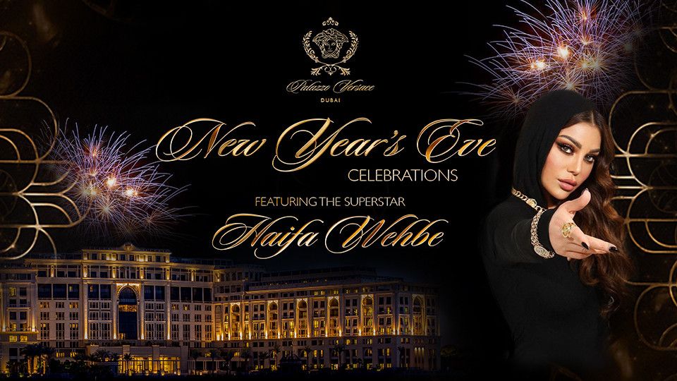 New Year\u2019s Eve celebrations featuring Haifa Wehbe at Palazzo Versace Dubai