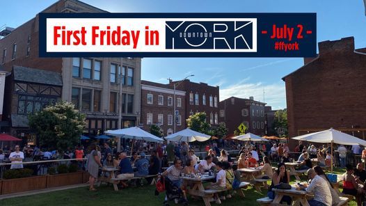 July First Friday in Downtown York