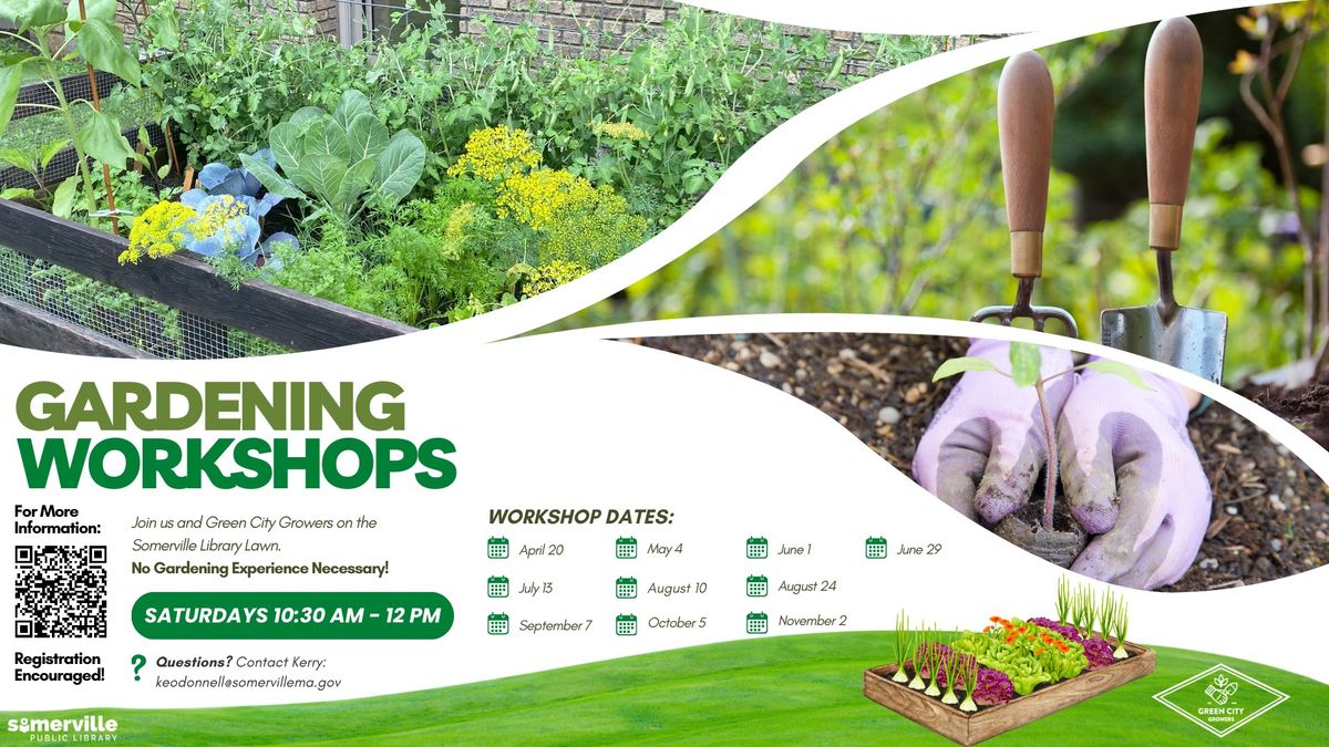 Gardening Workshop with Green City Growers