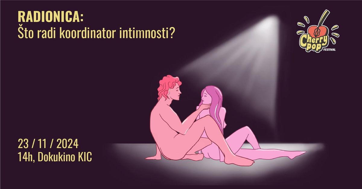 Radionica: \u0160to radi koordinator intimnosti?