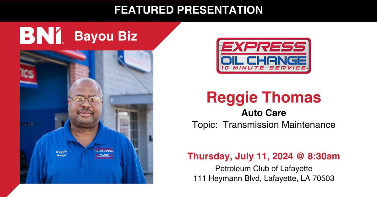 Featured Presentation: Reggie Thomas with Express Oil Change & Tire Engineers